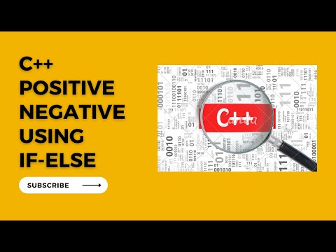C++ program positive negative using if else statement