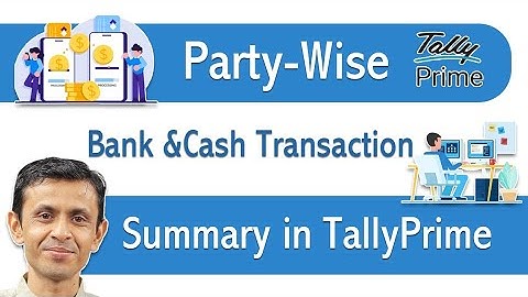 TDL - Party-wise Bank and Cash Transaction Summary in TallyPrime | Shivansh Infosys