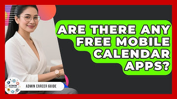 Are There Any Free Mobile Calendar Apps? - Admin Career Guide