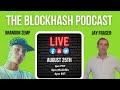 Blockhash podcast ep 171  jay fraser  bstx