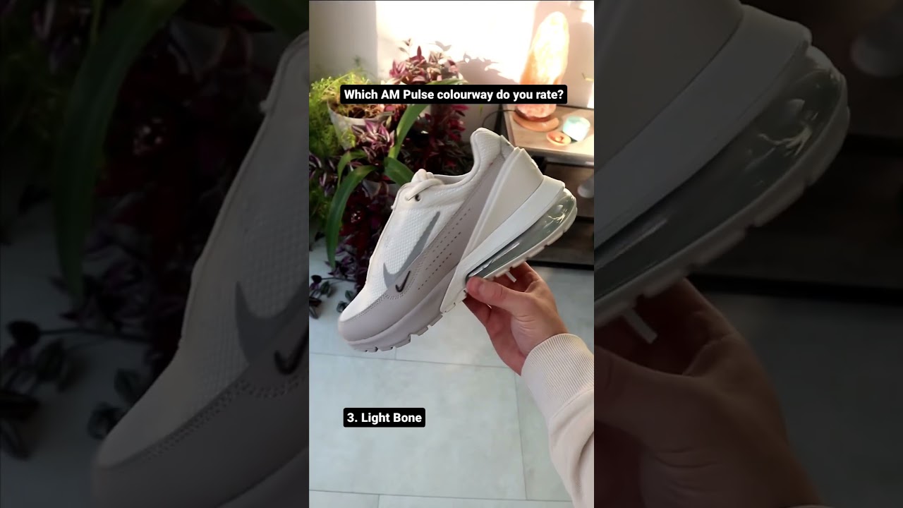 Which Nike Air Max Pulse colourway do you rate? 