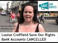 Louise Creffield Coop Close Her Bank Account Bank Account Save Our Rights