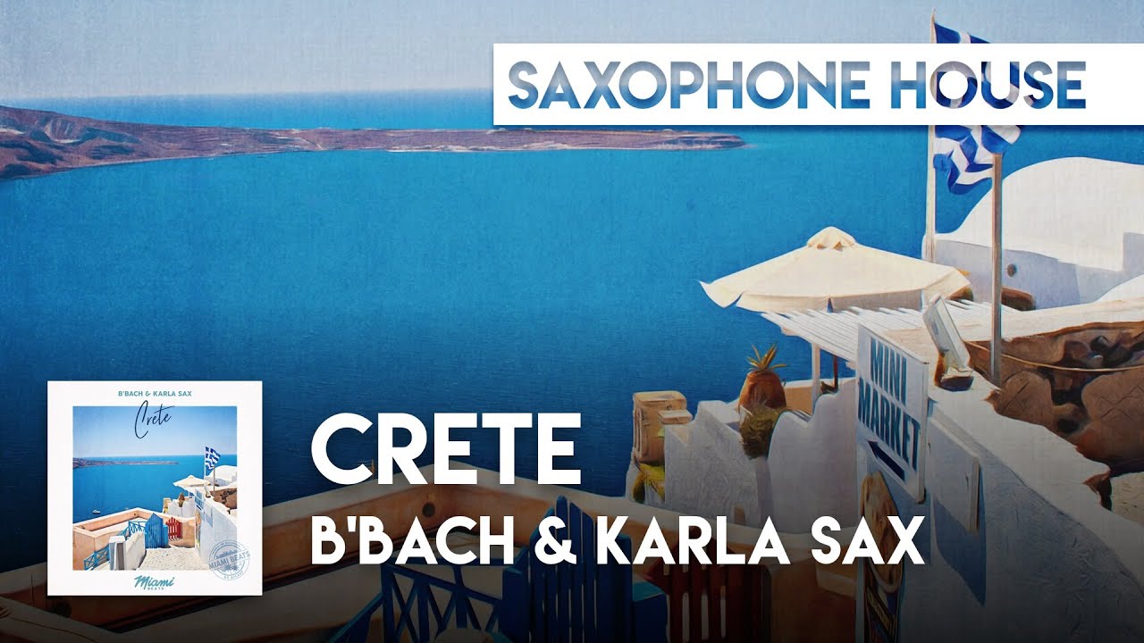 Watch B'Bach & Karla Sax - Crete 🎷 on YouTube