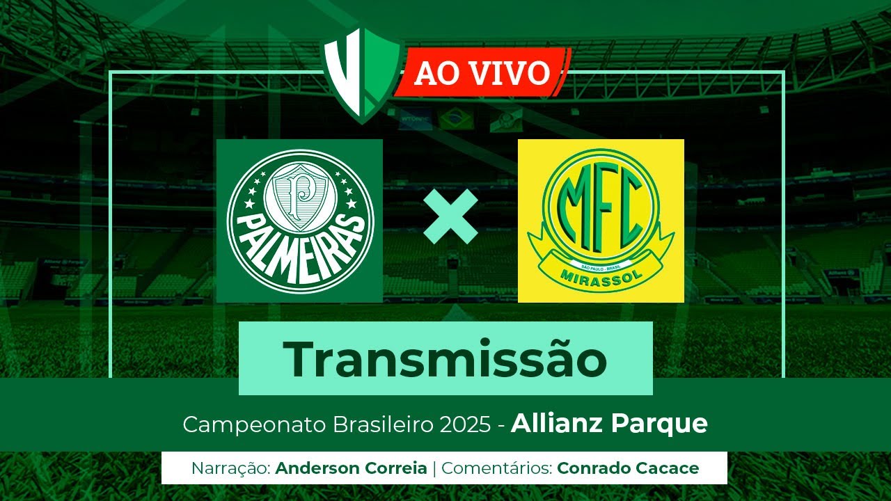 Palmeiras x Mirassol - Transmissão ao vivo! - YouTube