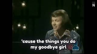 David Gates - Goodbye Girl (Karaoke)