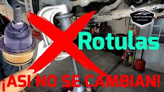 ASI NO SE CAMBIAN LAS ROTULAS ¿o si?