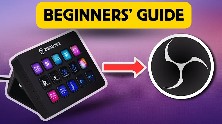 How To Control OBS with a  STREAM DECK for beginners