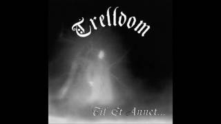 Trelldom - Til Et Annet... (Full Album)