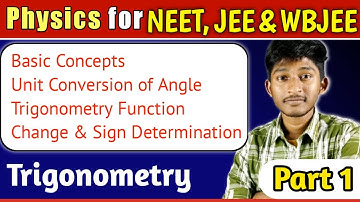 Trigonometry Class 11 In Bengali for JEE, NEET and WBJEE, Basic math for neet, jee Physics