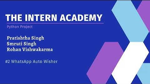 The Intern Academy- Python Project: WhatsApp Auto wisher