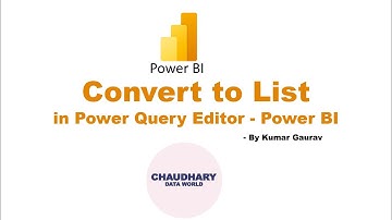 How to Convert a Column to List ? | Power Query Editor - Power BI