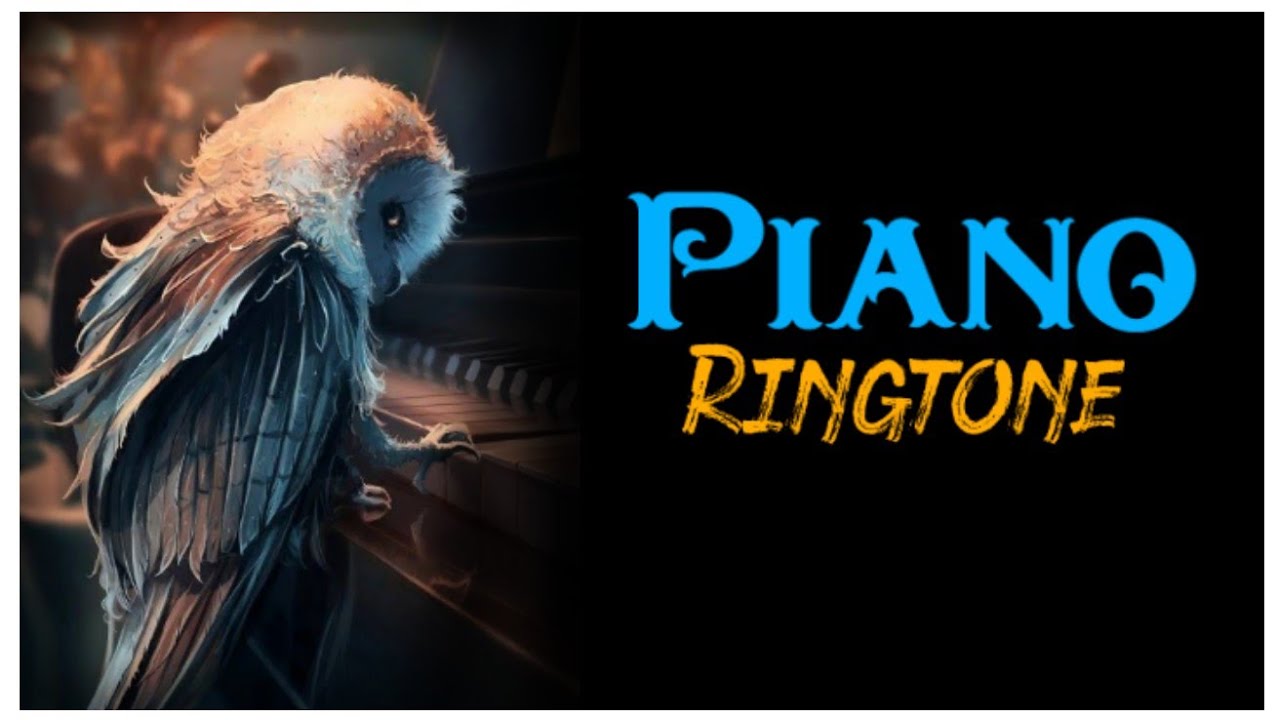 Best Piano Ringtone+Download LinkPiano Instrumental Ringtone Piano