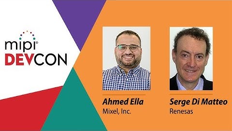 2020 MIPI DevCon: High Speed MIPI CSI-2 Interface Meeting Automotive ASIL-B