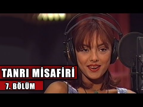 Tanrı Misafiri - 7. Bölüm (Ebru Gündeş)