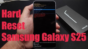 How To Hard Reset Samsung Galaxy S25