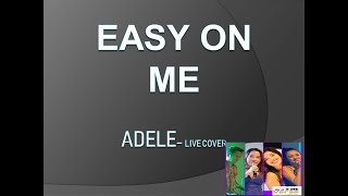 easy on me -adele  (3rd verse cover)