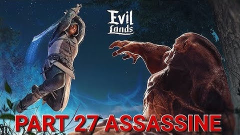 🎮 Evil Lands: Online Action RPG ASSASSINE Walkthrough Part 27 | Mobile Gameplay (Android/iOS)