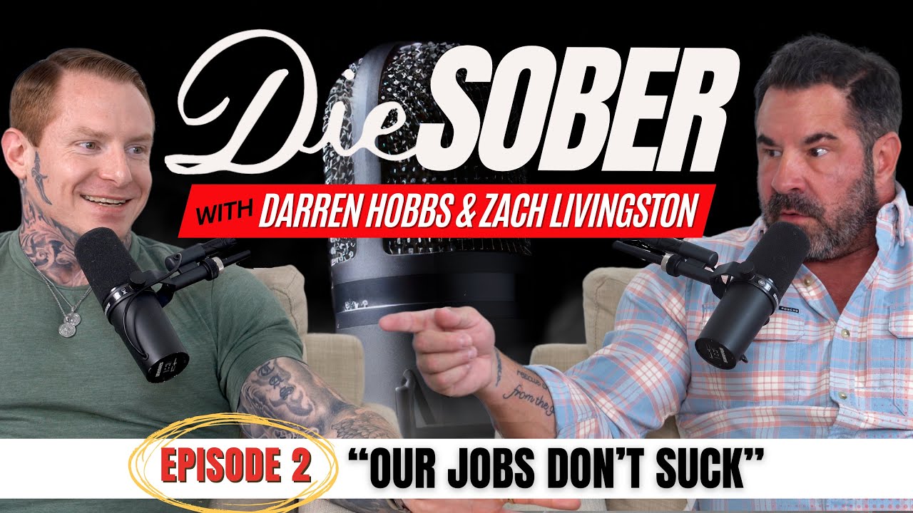 Our Jobs Don't Suck: Helping Families Fight Addiction | Die Sober Podcast Ep. 02 