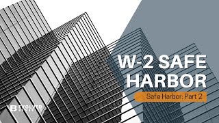 W-2: Safe Harbor 2 News