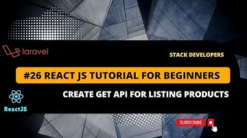#26 React JS Tutorial with Laravel | Create GET API for Listing Products | Categories Products API