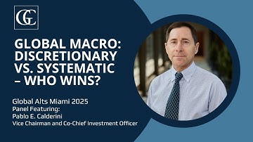 Global Macro: Discretionary vs. Systematic - Who Wins? | Global Alts 2025 | Pablo Calderini
