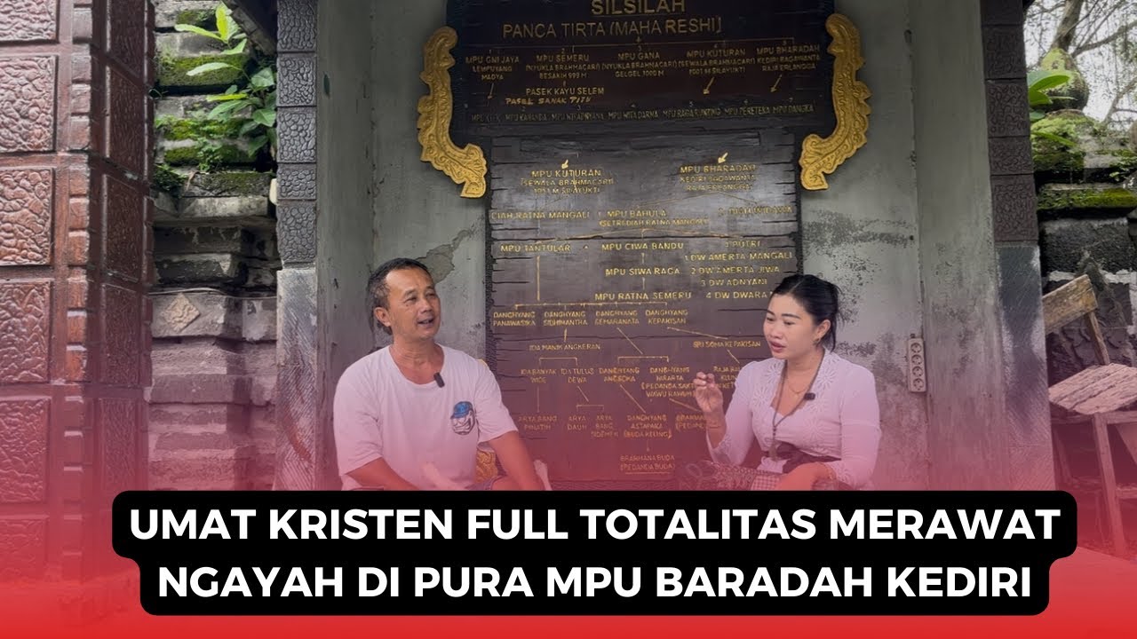 BAKTI UMAT KRISTEN NGAYAH FULL DI PURA MPU BARADAH KEDIRI JAWA TIMUR 