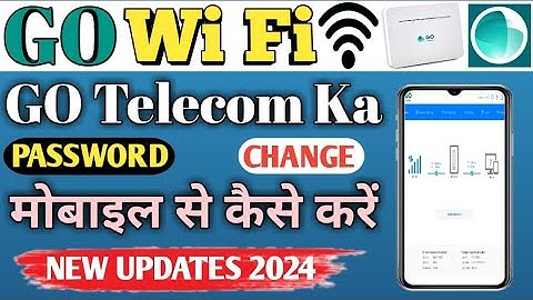 go wifi ka password kaise change kare | How to change go wifi password | go telecom password change
