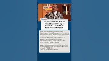 Mahfud MD Bongkar Dugaan Korupsi Fantastis dari Mark Up Proyek Whoosh: Periksa Uang Lar ke Mana