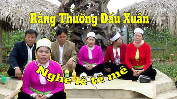 RẰNG THƯỜNG ĐẦU NĂM CỰC HAY -  HÁT TIẾNG MƯỜNG MỚI NHẤT, HAY NHẤT LÀ ĐÂY