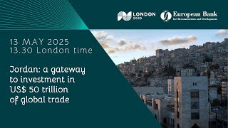 Jordan: a gateway to investment in US$ 50 trillion of global trade
