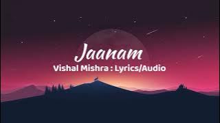 JAANAM || LYRICS || VISHAL MISHRA || BAD NEWZ || LETEST BOLLYWOOD SONGS ||