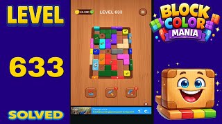 Block Color Mania – Level 633 | Fast & Clean Solution