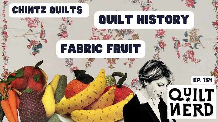Ep. 154 Quilt Nerd Sat Nite! LOL Quilt, Fruit Sala...