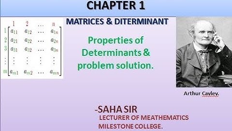 HSC Higher Math (E.V.), Chapter 1; Matrices & Determinants ( Properties of Determinants & problem)