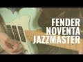 Fender's Noventa Jazzmaster offers versatility in abundance | Guitar.com