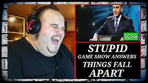 Stupid Game Show Answers - Things Fall Apart [REACTION!!!]