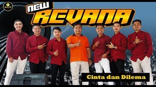 Cinta dan dilema || New Revana