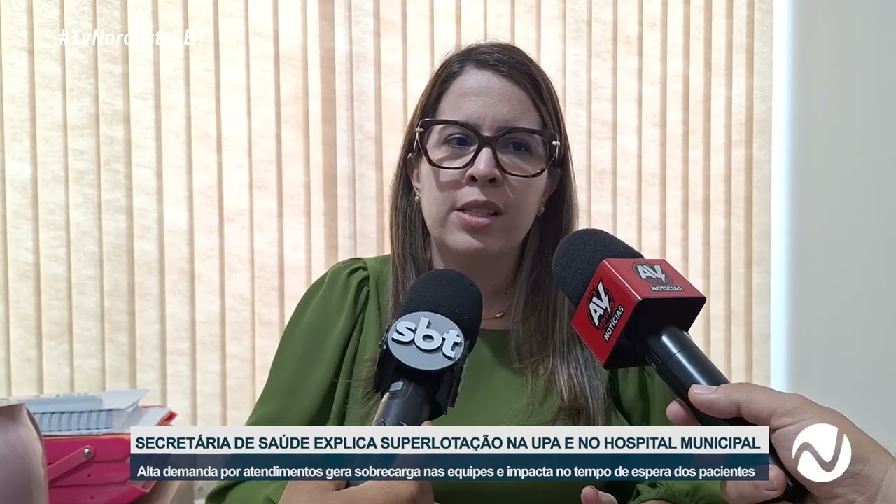 SECRETÁRIA DE SAÚDE EXPLICA SUPERLOTAÇÃO NA UPA E NO HOSPITAL MUNICIPAL