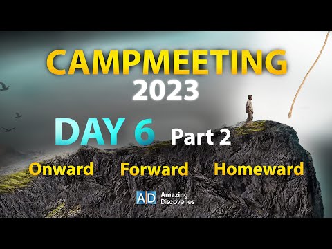 Camp Meeting 2023 DAY 6 | Part 2 | Randy Skeete