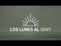 Los lunes al SENT - Teaser