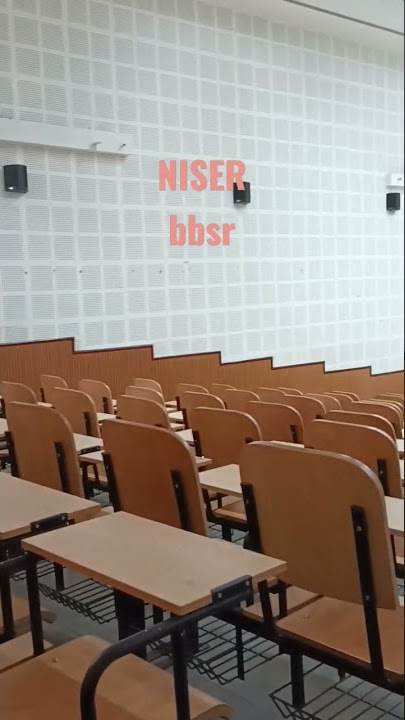 NISER Bhubaneswar classroom #college #niser #research