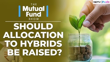 Balanced Advantage Vs Equity Hybrid Funds: Where To Invest? | All About It On The Mutual Fund Show