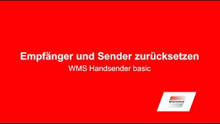 Wms Hand- Und Wandsender Basic - Empfänger Und Sender Zurücksetzen