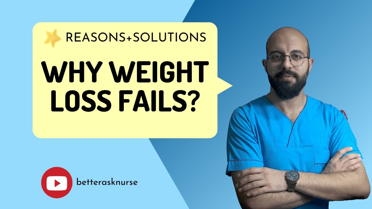 Unveiling the Reasons Why Weight Loss Often Fails: Insights &amp; Solutions ...