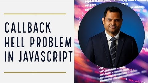 Callback hell problem in JavaScript  | solved using promises and async await