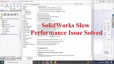 SolidWorks | Optimization Settings for Faster Performance | How to improve Performance of SolidWorks