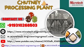 Chutney Processing Plant, Ketchup Processing Plant, Hot Sauce Processing Plant,