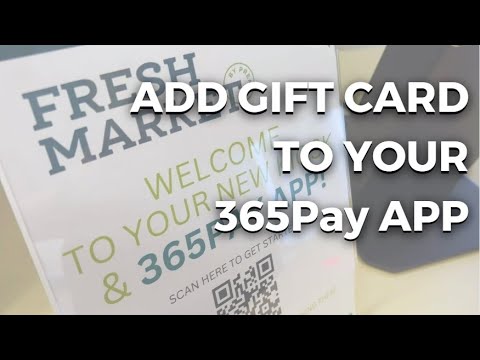 Add Gift Card to 365Pay App - YouTube
