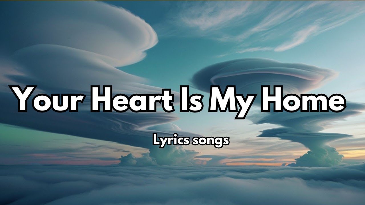Your Heart Is My Home π English (Lyrics) New Melody Love Romantic Ballad Song β€οΈ 2025π΅πΆπ§ Your Heart Is My Home π English (Lyrics) New Melody Love Romantic Ballad Song β€οΈ 2025π΅πΆπ§