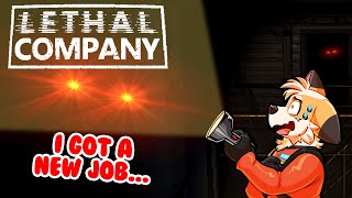 I Got A New Job (Lethal Company)